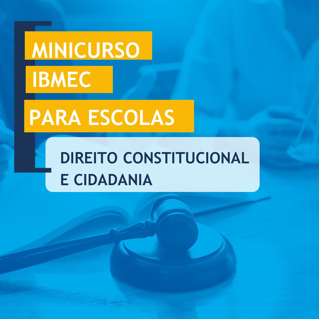 Minicurso De Direito Constitucional E Cidadania Ibmec Insights