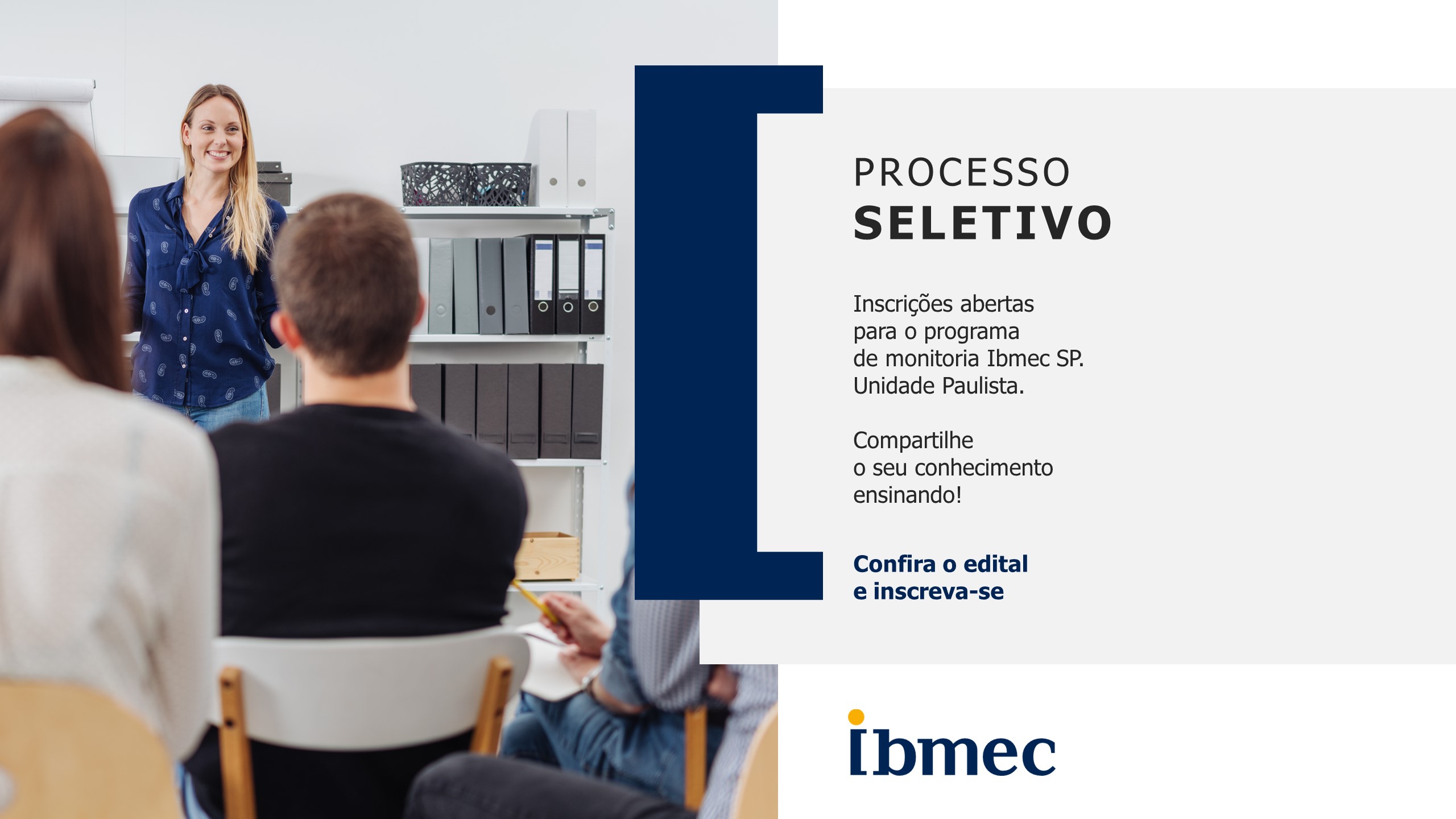 Programa De Monitoria Do Ibmec Sp Inscreva Se Ibmec Insights